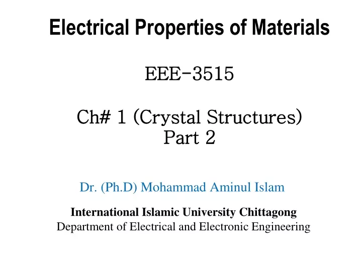electrical properties of materials eee 3515 ch 1 crystal structures part 2