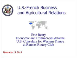 U.S.-French Business  and Agricultural Relations