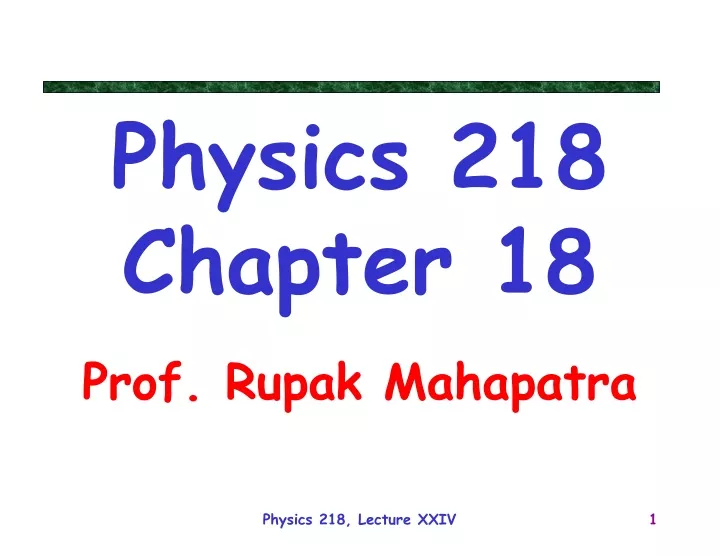 physics 218 chapter 18