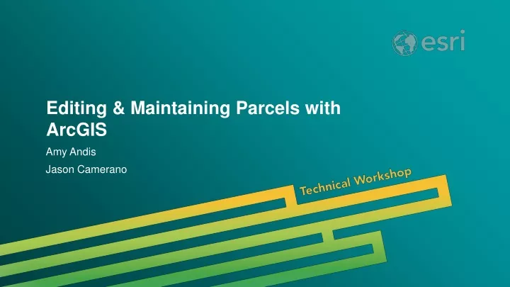 editing maintaining parcels with arcgis