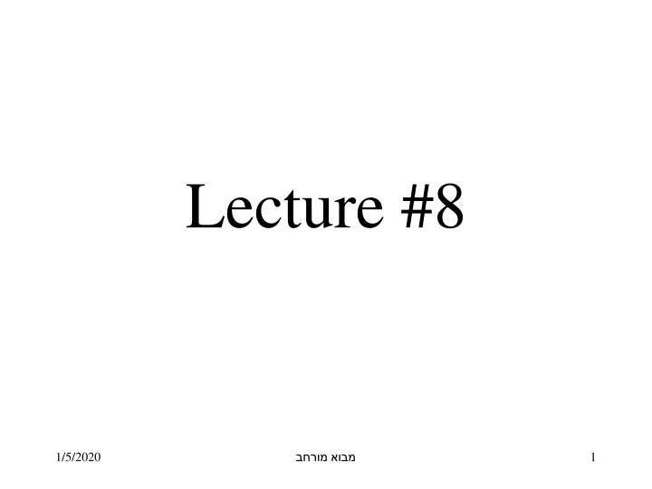 lecture 8