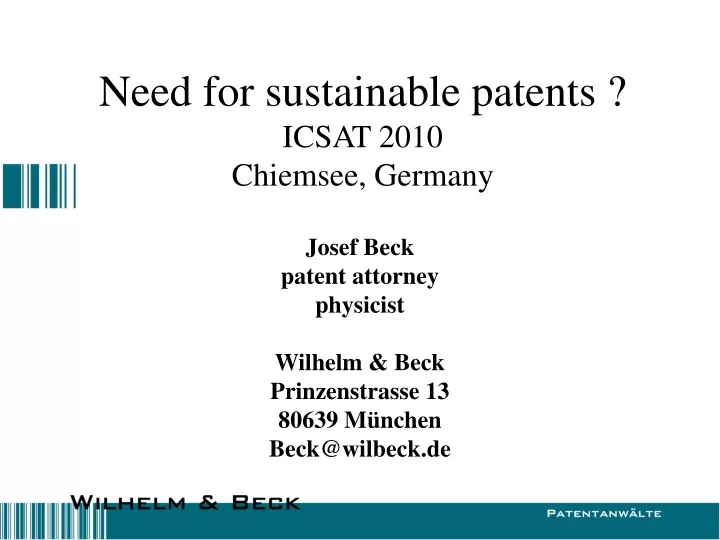 need for sustainable patents icsat 2010 chiemsee germany