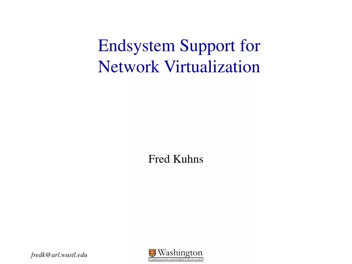 endsystem support for network virtualization
