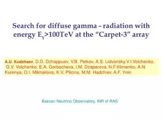 Search for diffuse gamma - radiation with energy E γ &gt;100TeV at the “Carpet-3” array
