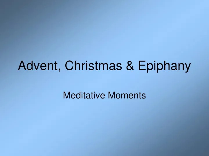 advent christmas epiphany