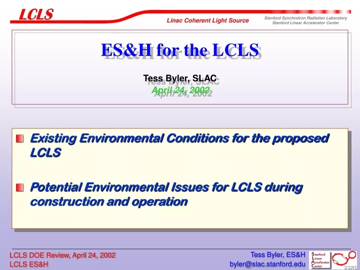 es h for the lcls tess byler slac april 24 2002