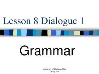 Lesson 8 Dialogue 1