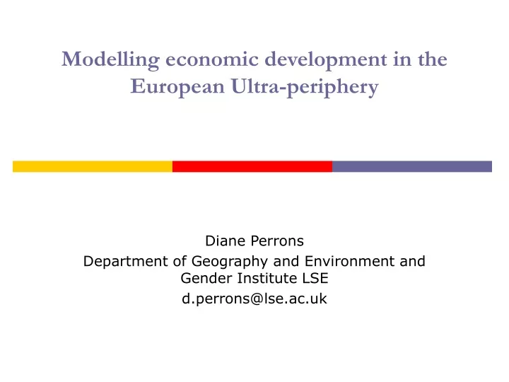 modelling economic development in the european ultra periphery