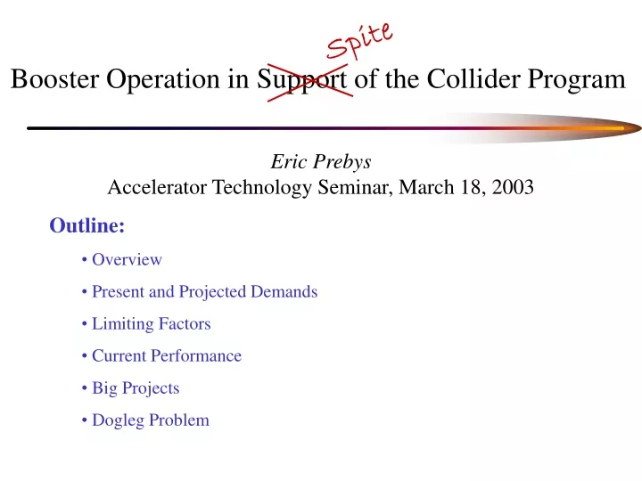 booster operation in support of the collider program