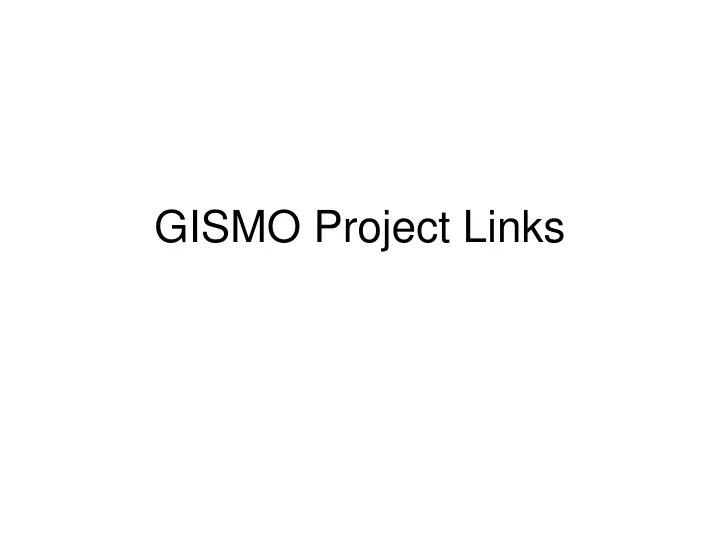 gismo project links