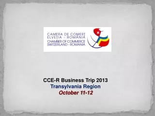 CCE-R Business Trip 2013 Transylvania Region October 11-12