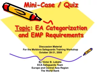 Mini-Case / Quiz  Topic : EA Categorization and EMP Requirements