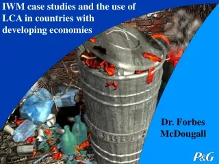 IWM case studies and the use of LCA in countries with  developing economies