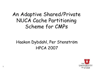 An Adaptive Shared/Private NUCA Cache Partitioning Scheme for CMPs