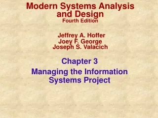 Chapter 3  Managing the Information Systems Project