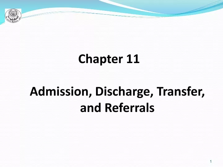 chapter 11 admission discharge transfer