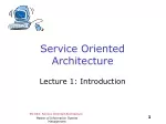 Service Oriented Architecture