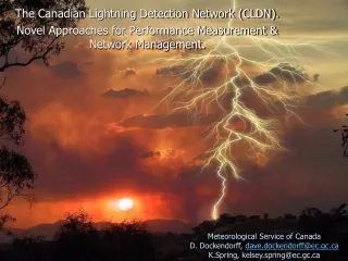 The Canadian Lightning Detection Network (CLDN).