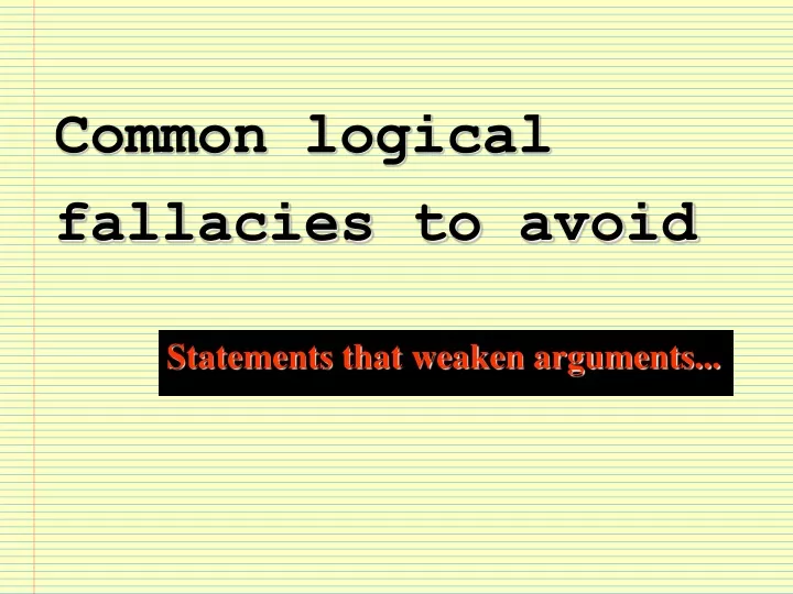 common logical fallacies to avoid