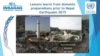 Lessons learnt from domestic  preparedness prior to  Nepal Earthquake 2015