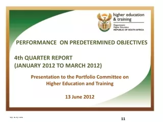 PERFORMANCE  ON PREDETERMINED OBJECTIVES 4th QUARTER REPORT  (JANUARY 2012 TO MARCH 2012)