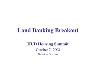Land Banking Breakout