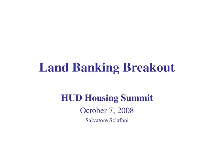 land banking breakout