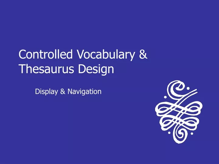 controlled vocabulary thesaurus design