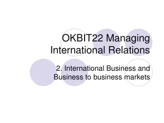 OKBIT22 Managing International Relations