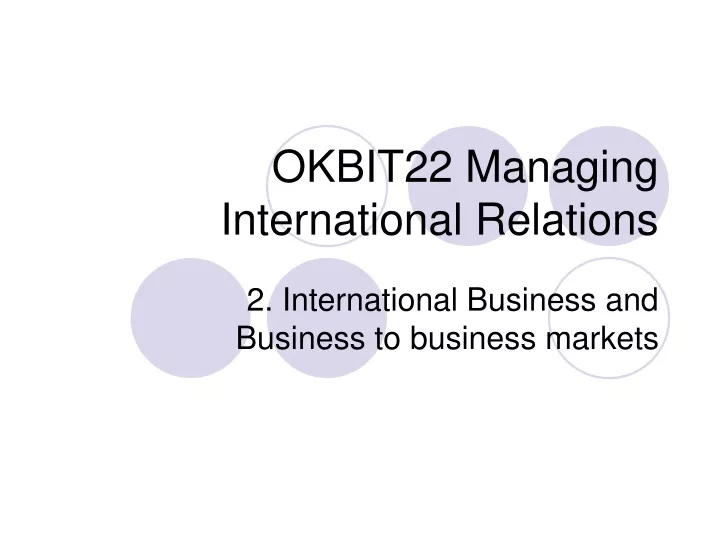 okbit22 managing international relations