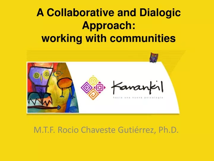 a collaborative and dialogic approach working with communities