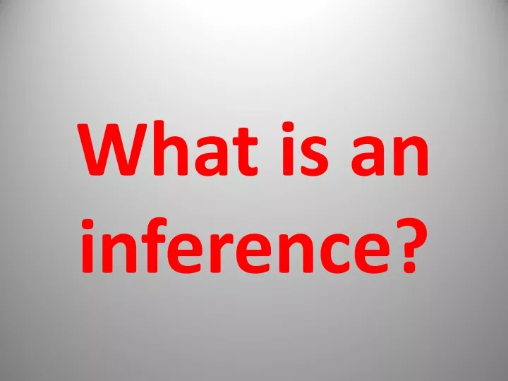 what is an inference