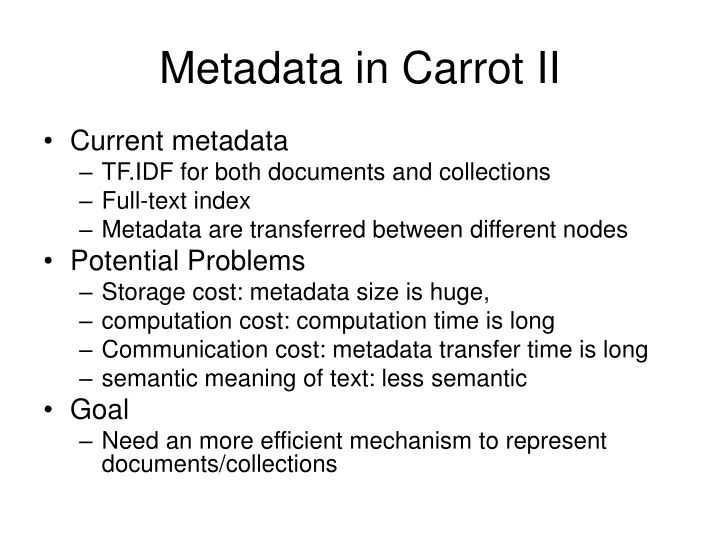 metadata in carrot ii