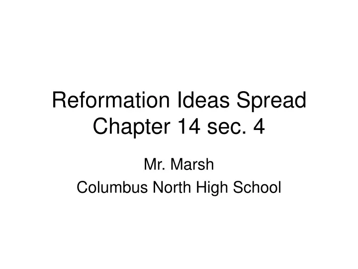 reformation ideas spread chapter 14 sec 4