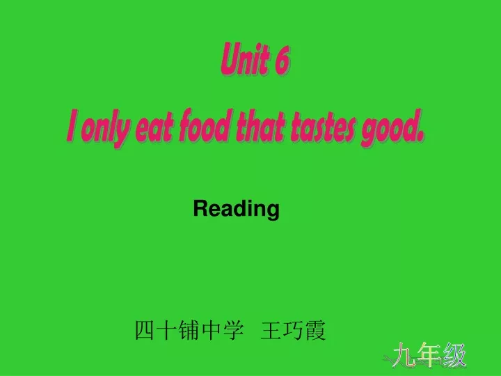 unit 6 i only eat food that tastes good