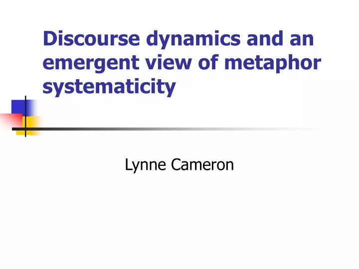 discourse dynamics and an emergent view of metaphor systematicity