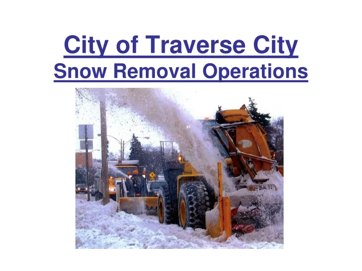 city of traverse city snow removal operations