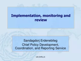 Implementation, monitoring and review