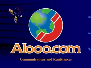 Communications and Remittances