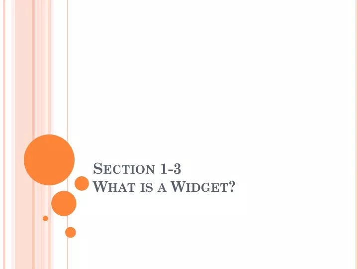 section 1 3 what is a widget