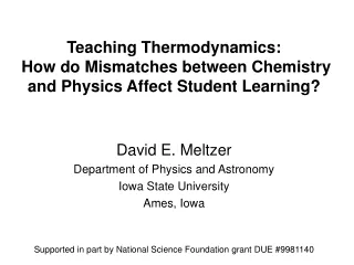 Teaching Thermodynamics:  How do Mismatches between Chemistry and Physics Affect Student Learning?