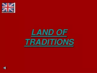 LAND OF TRADITIONS