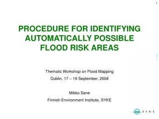 PROCEDURE FOR IDENTIFYING AUTOMATICALLY POSSIBLE FLOOD RISK AREAS