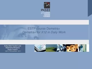 ESTP course Demetra+ Demetra+ for X12 in Daily Work