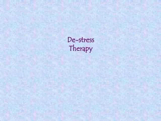 De-stress Therapy