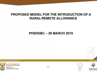 PROPOSED MODEL FOR THE INTRODUCTION OF A RURAL/REMOTE ALLOWANCE PHSDSBC – 28 MARCH 2019