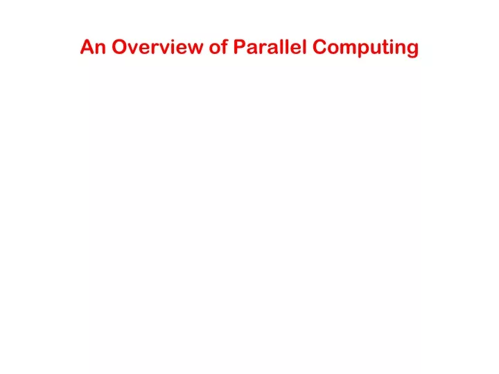 an overview of parallel computing