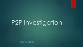 P2P Investigation