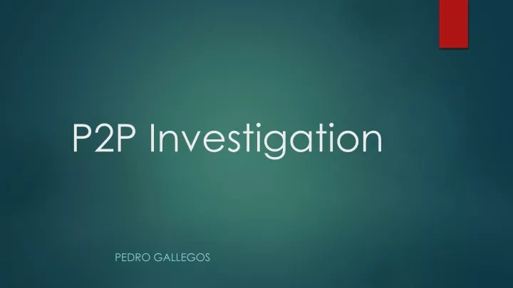 p2p investigation