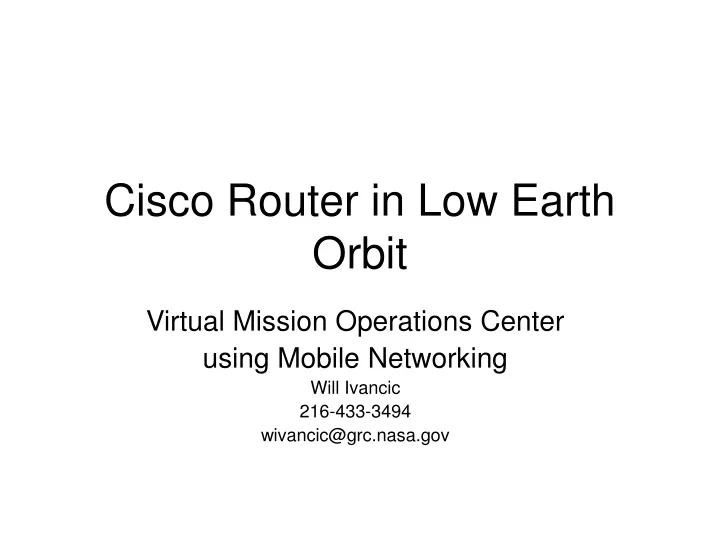 cisco router in low earth orbit